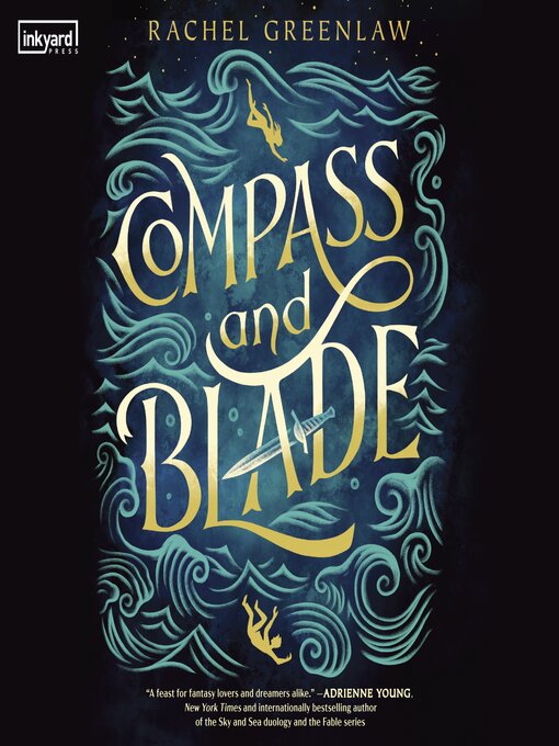 Title details for Compass and Blade by Rachel Greenlaw - Available